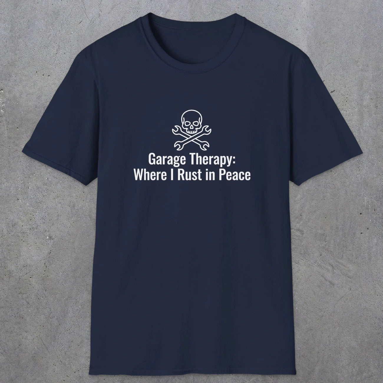 080 Garage thereapy where i rust in peace | Funny Dad T-Shirt | RustyDad