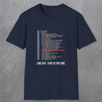 0118 Line 847 That Is The One | Funny Dad T-Shirt | RustyDad