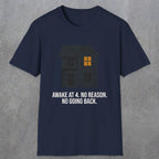 0192 Awake At 4 No Reason No Going Back | Funny Dad T-Shirt | RustyDad