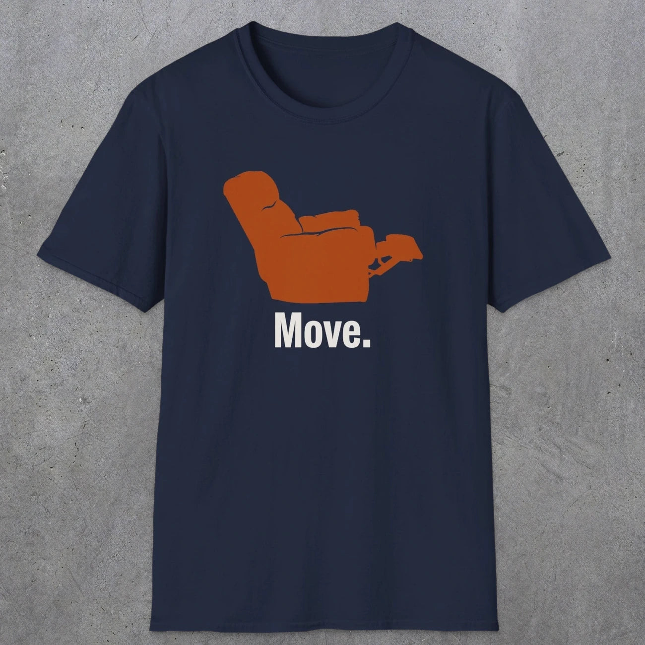 0468 Move | Funny Dad T-Shirt | RustyDad