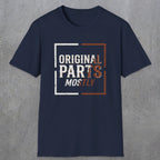 0045 Original parts mostly | Funny Dad T-Shirt | RustyDad