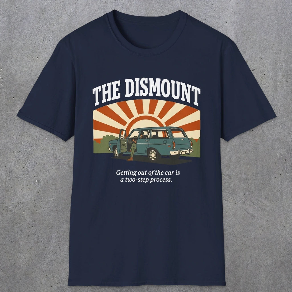 The Dismount | Funny Dad T-Shirt | RustyDad