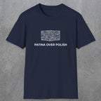 071 Patina over polish | Funny Dad T-Shirt | RustyDad