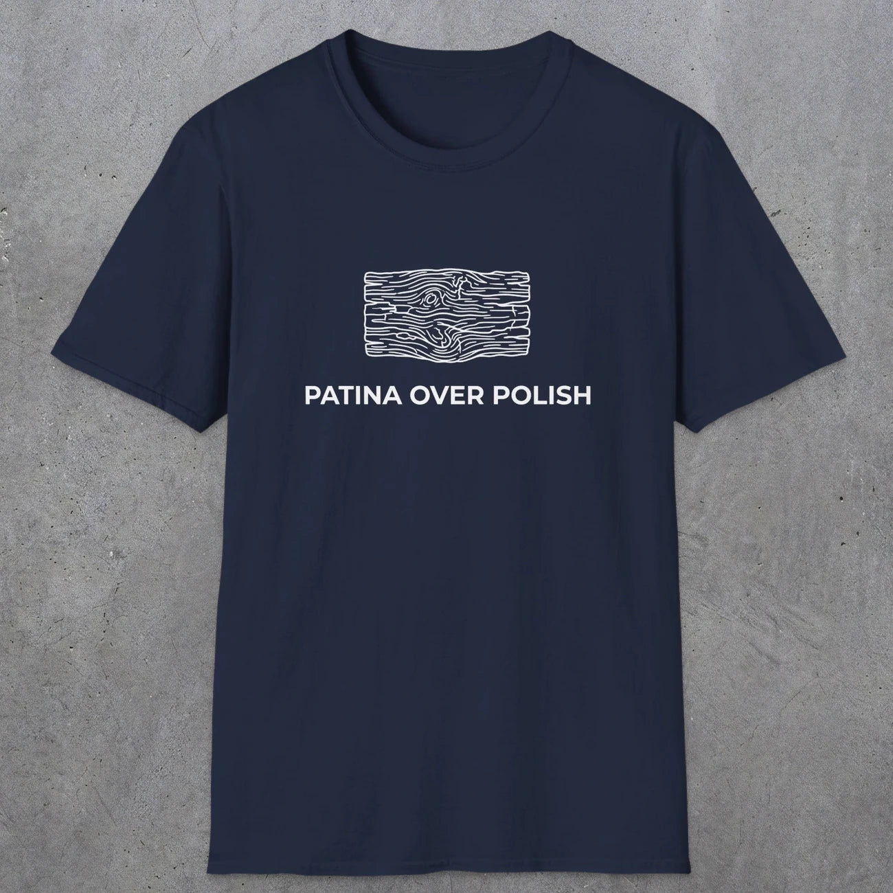 071 Patina over polish | Funny Dad T-Shirt | RustyDad