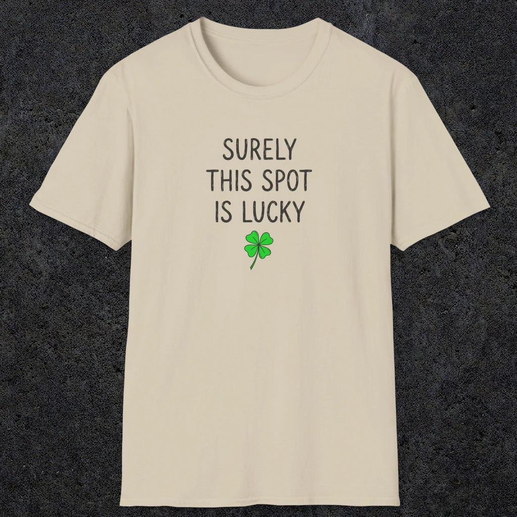 0677 Surely Lucky Spot | Funny Dad T-Shirt | RustyDad