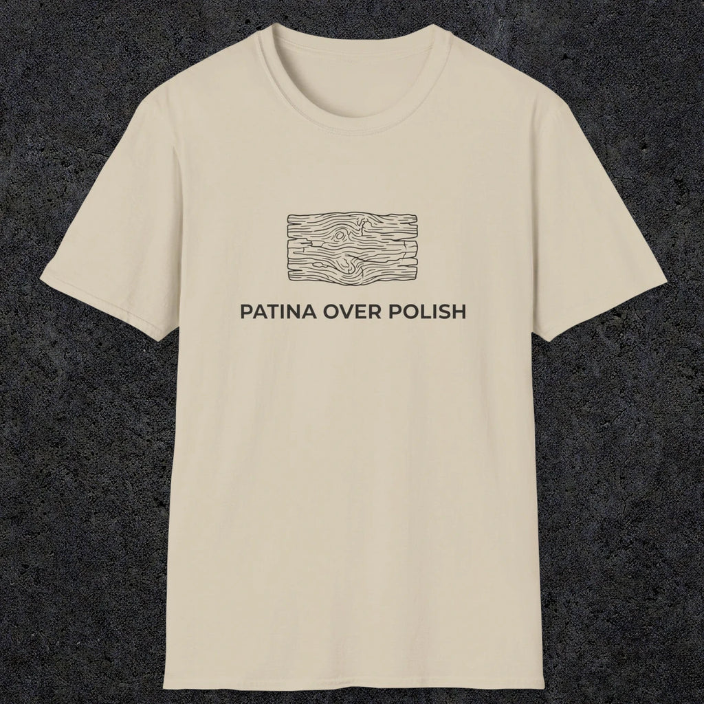 071 Patina over polish | Funny Dad T-Shirt | RustyDad