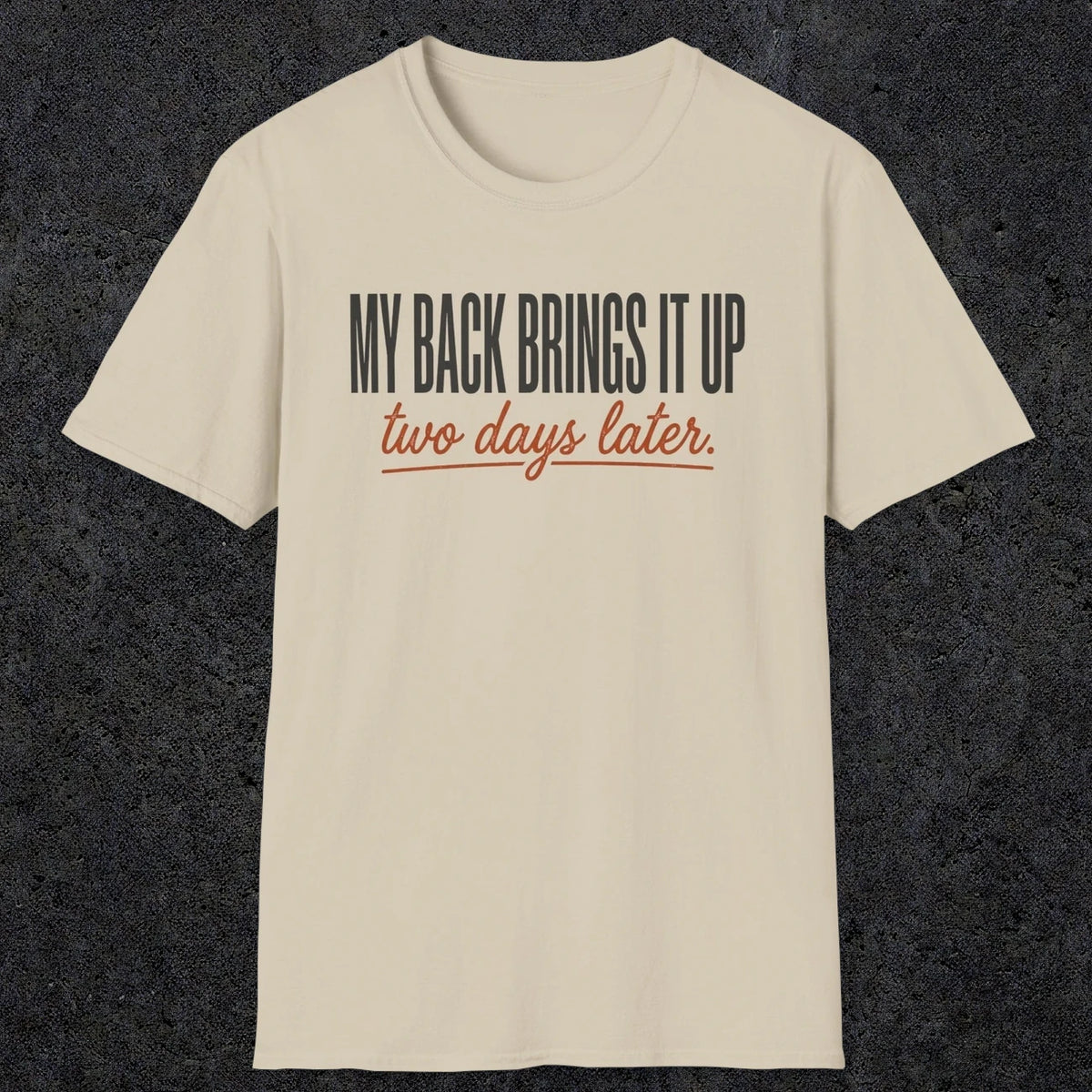The Delay | Funny Dad T-Shirt | RustyDad