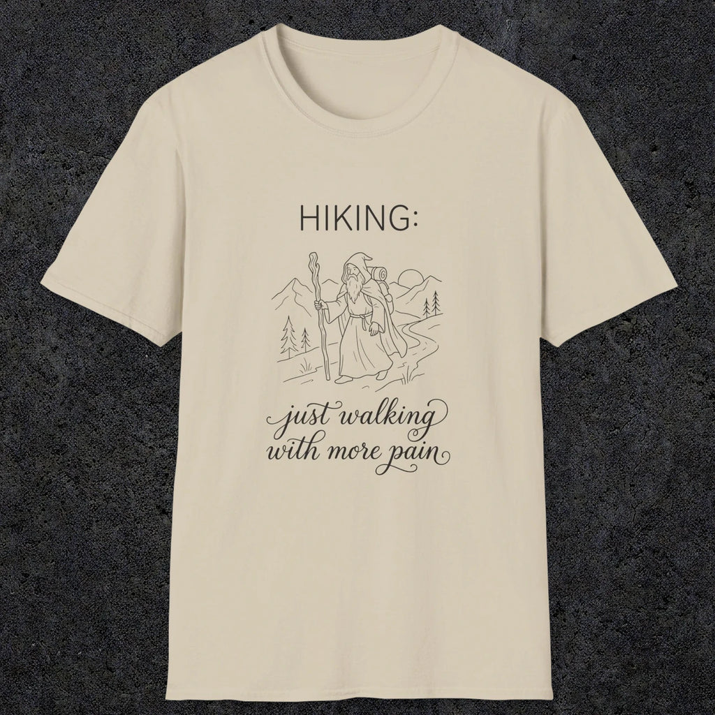 0104 Hiking: just walking with more pain | Funny Dad T-Shirt | RustyDad