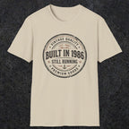 0008 Vintage quality Built in 1986 Still running | Funny Dad T-Shirt | RustyDad