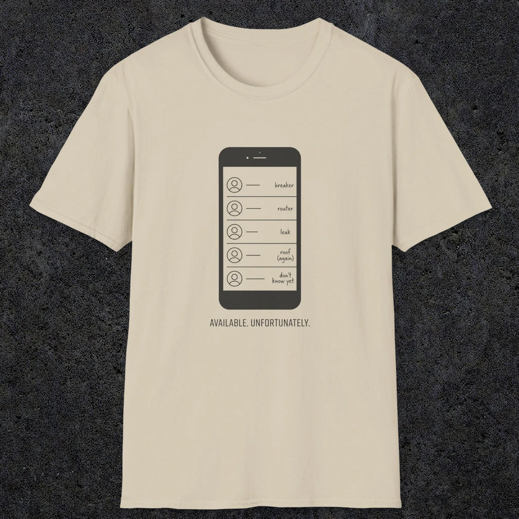 0135 Available Unfortunately | Funny Dad T-Shirt | RustyDad