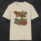 0434 One Of Us Is Right. The Other One Is You | Funny Dad T-Shirt | RustyDad