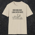 0674 High Mileage Low Catch Rate | Funny Dad T-Shirt | RustyDad