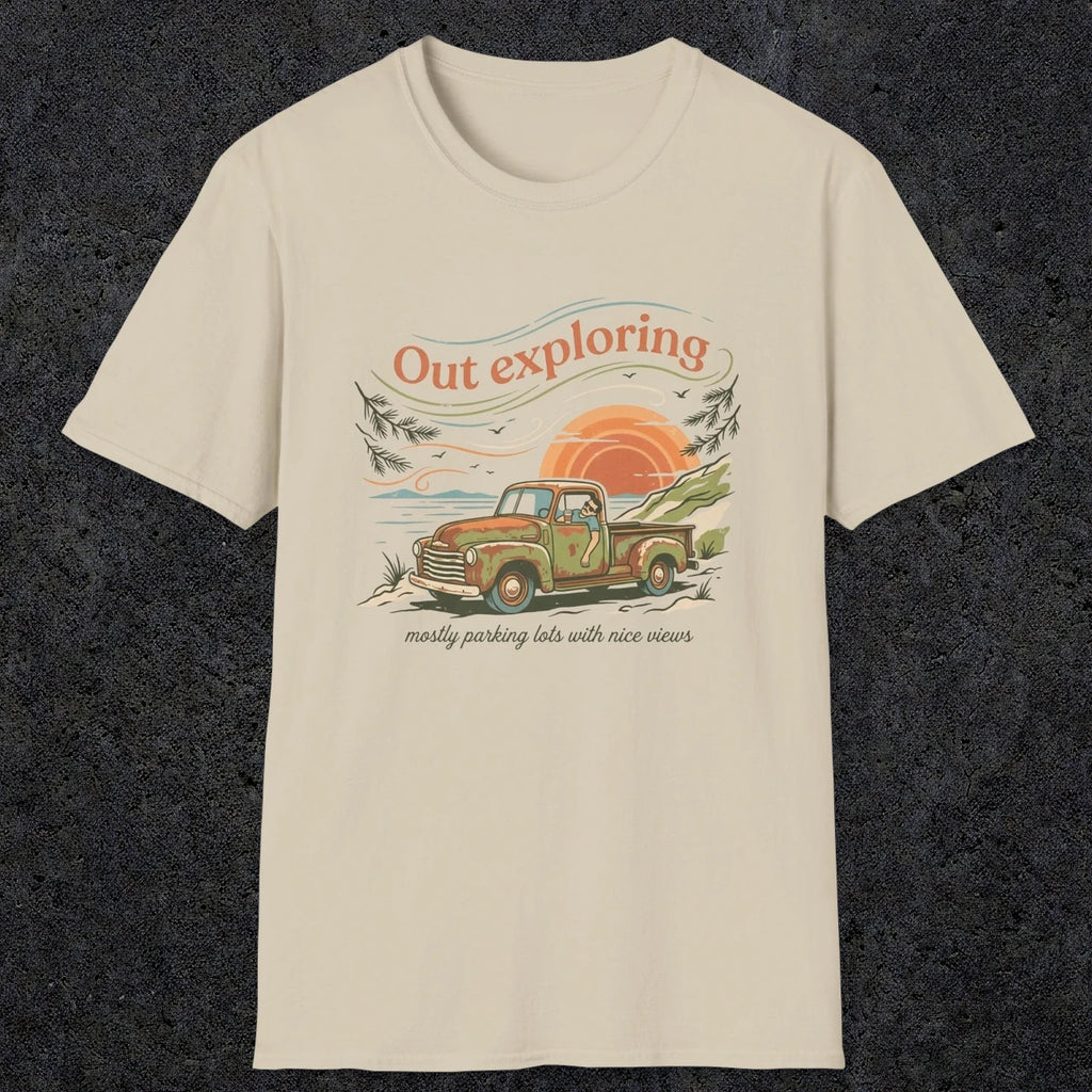 008 Out exploring, mostly parking lots with nice views | Funny Dad T-Shirt | RustyDad