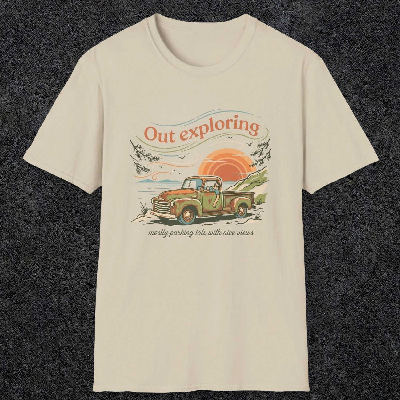 008 Out exploring, mostly parking lots with nice views | Funny Dad T-Shirt | RustyDad