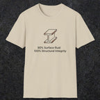 048 90% Surface Rust 100% Structural Integrity | Funny Dad T-Shirt | RustyDad
