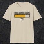 0396 Sarcastic Comment Loading | Funny Dad T-Shirt | RustyDad