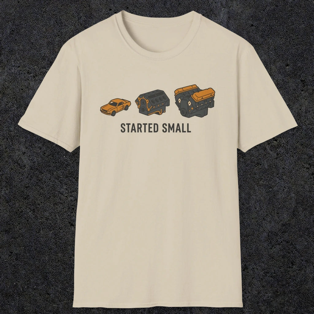 0555 Started Small. | Dad T-Shirt | RustyDad