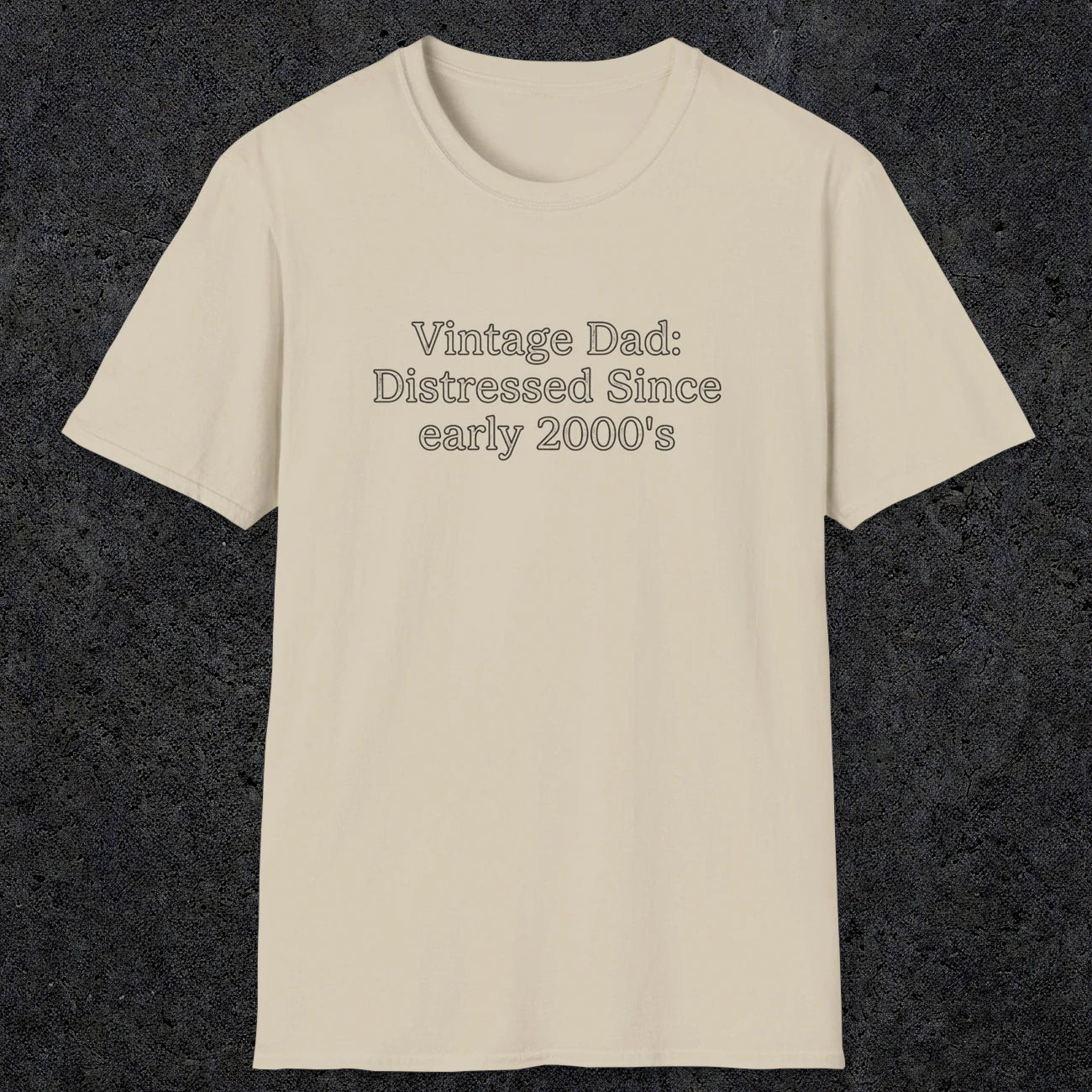 073 Vintage Dad: Distressed since early 2000's | Funny Dad T-Shirt | RustyDad