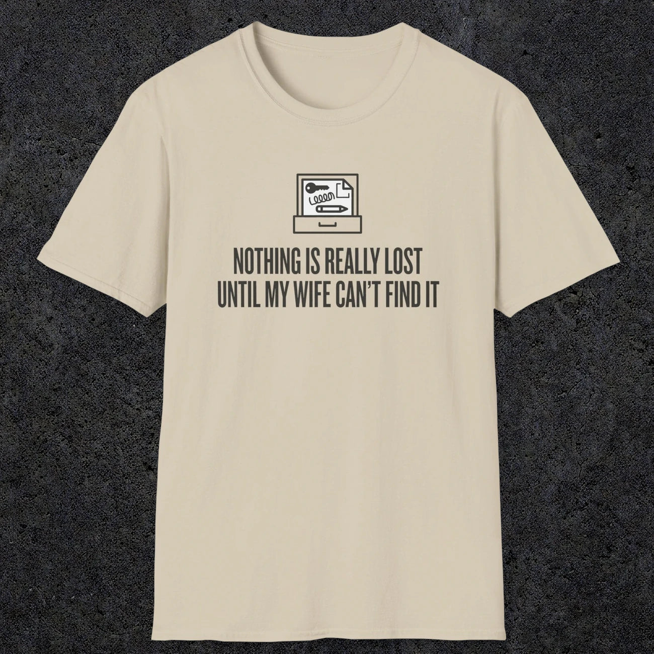 0573 Nothing Is Really Lost | Funny Dad T-Shirt | RustyDad