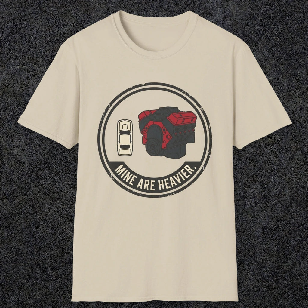 0551 Mine Are Heavier. | Funny Dad T-Shirt | RustyDad