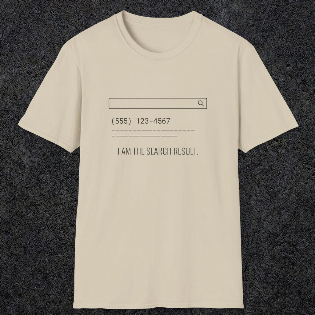 0141 I Am The Search Result | Funny Dad T-Shirt | RustyDad
