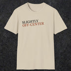 0036 Slightly off center (OCD trigger) | Funny Dad T-Shirt | RustyDad