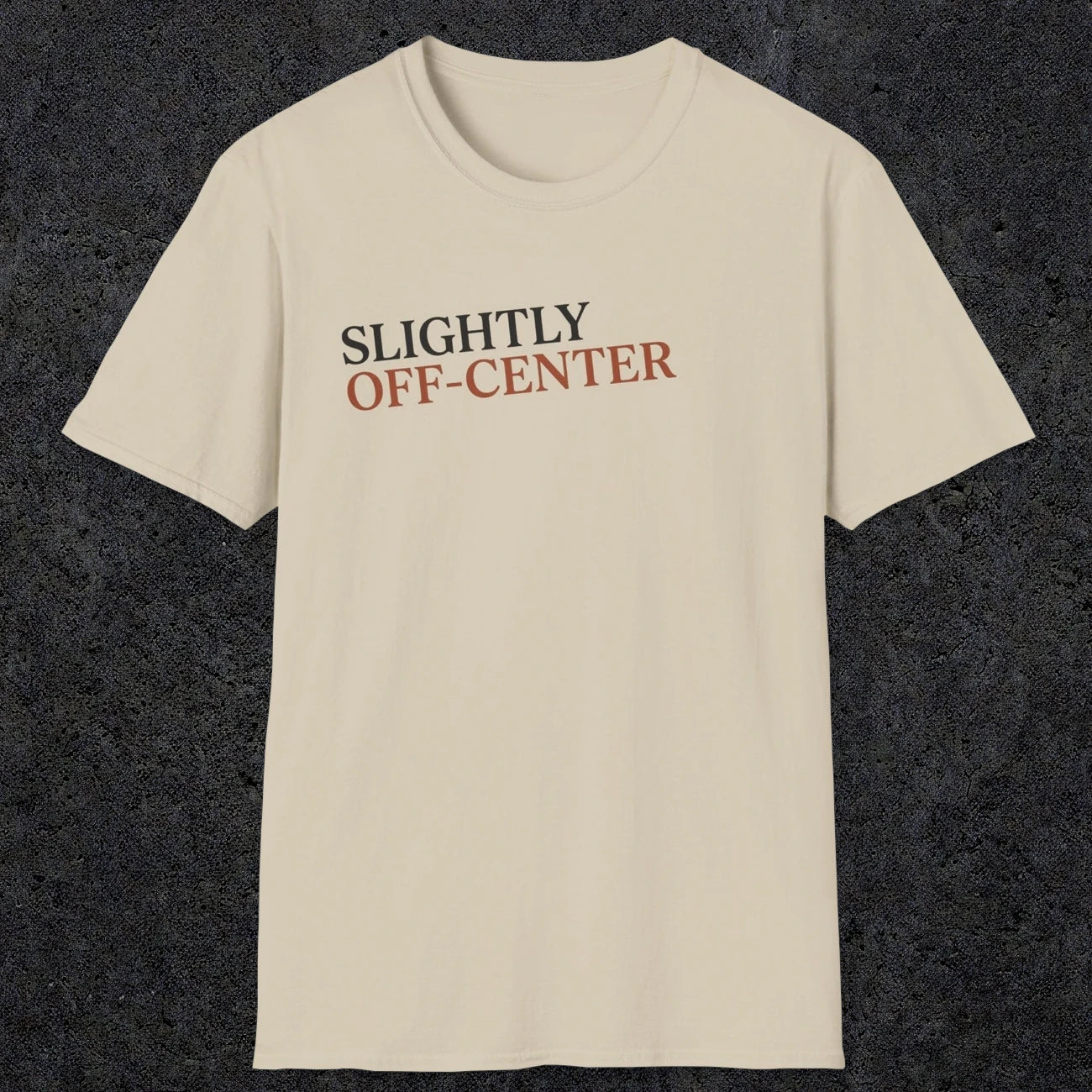 0036 Slightly off center (OCD trigger) | Funny Dad T-Shirt | RustyDad