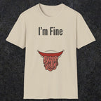 0482 I'M Fine | Funny Dad T-Shirt | RustyDad