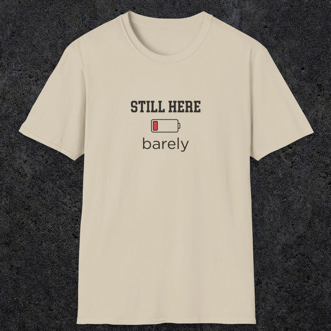 0101 Still here barely | Funny Dad T-Shirt | RustyDad