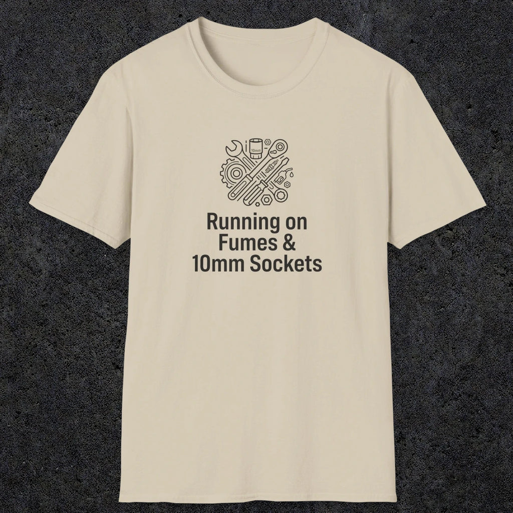 042 Running On Fumes & 10mm Sockets | Funny Dad T-Shirt | RustyDad