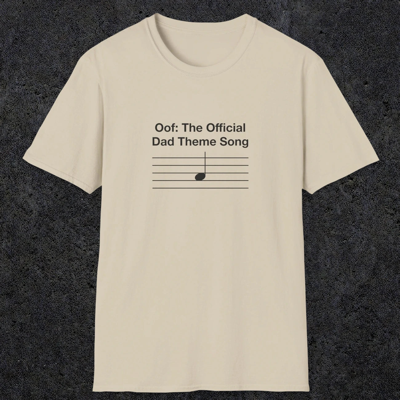 049 Oof: The Official Dad Theme Song | Funny Dad T-Shirt | RustyDad