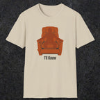 0479 I'll Know | Funny Dad T-Shirt | RustyDad