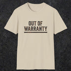 0042 Out of warranty | Funny Dad T-Shirt | RustyDad