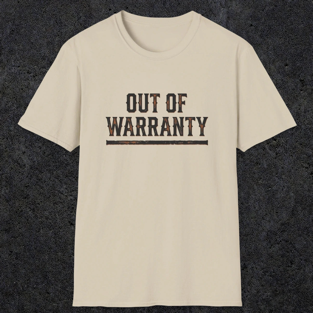 0042 Out of warranty | Funny Dad T-Shirt | RustyDad
