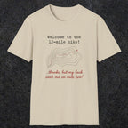 0114 Welcome to the 12-mile .. thanks but my back went out on mile two | Funny Dad T-Shirt | RustyDad