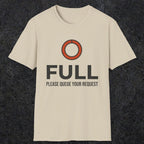 0334 Full, Please Queue Your Request | Funny Dad T-Shirt | RustyDad