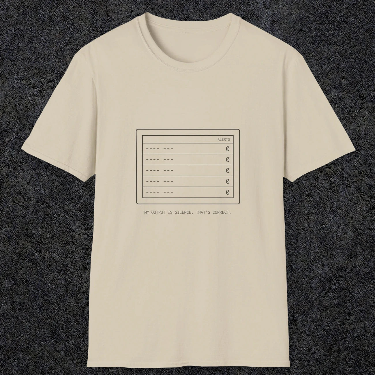 0106 My Output Is Silence That Is Correct | Funny Dad T-Shirt | RustyDad
