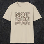 0014 Not broken just louder | Funny Dad T-Shirt | RustyDad