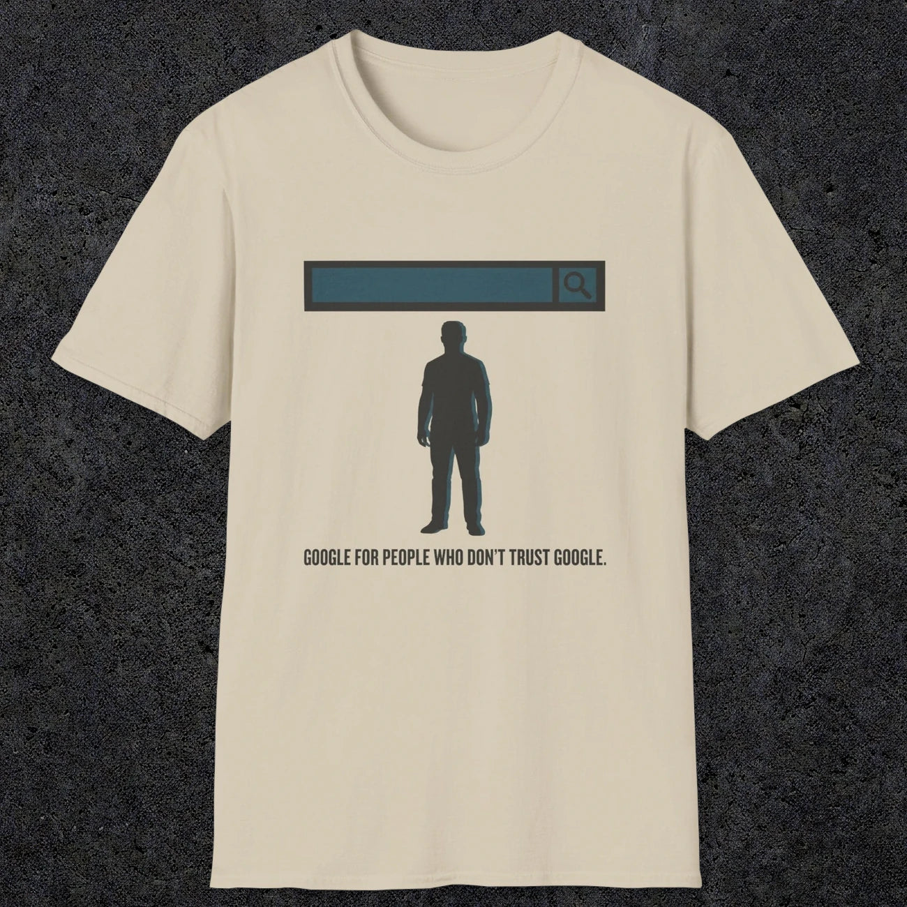 0138 Google For People Who Dont Trust Google | Funny Dad T-Shirt | RustyDad