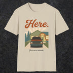 0454 Here. Give Me A Minute | Funny Dad T-Shirt | RustyDad