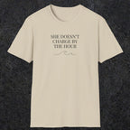 0670 She Doesn't Charge By The Hour | Funny Dad T-Shirt | RustyDad