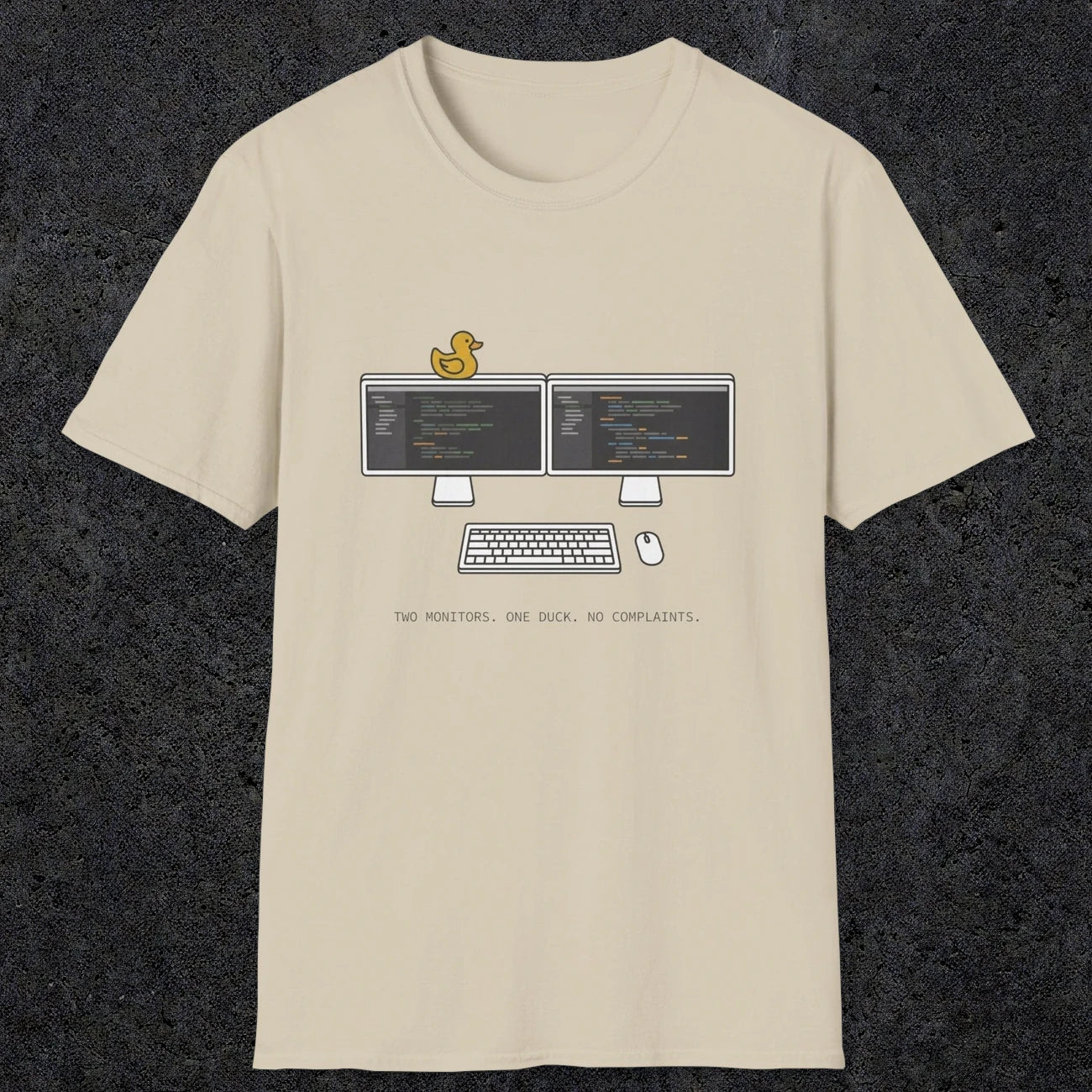 0117 Two Monitors One Duck No Complaints | Funny Dad T-Shirt | RustyDad