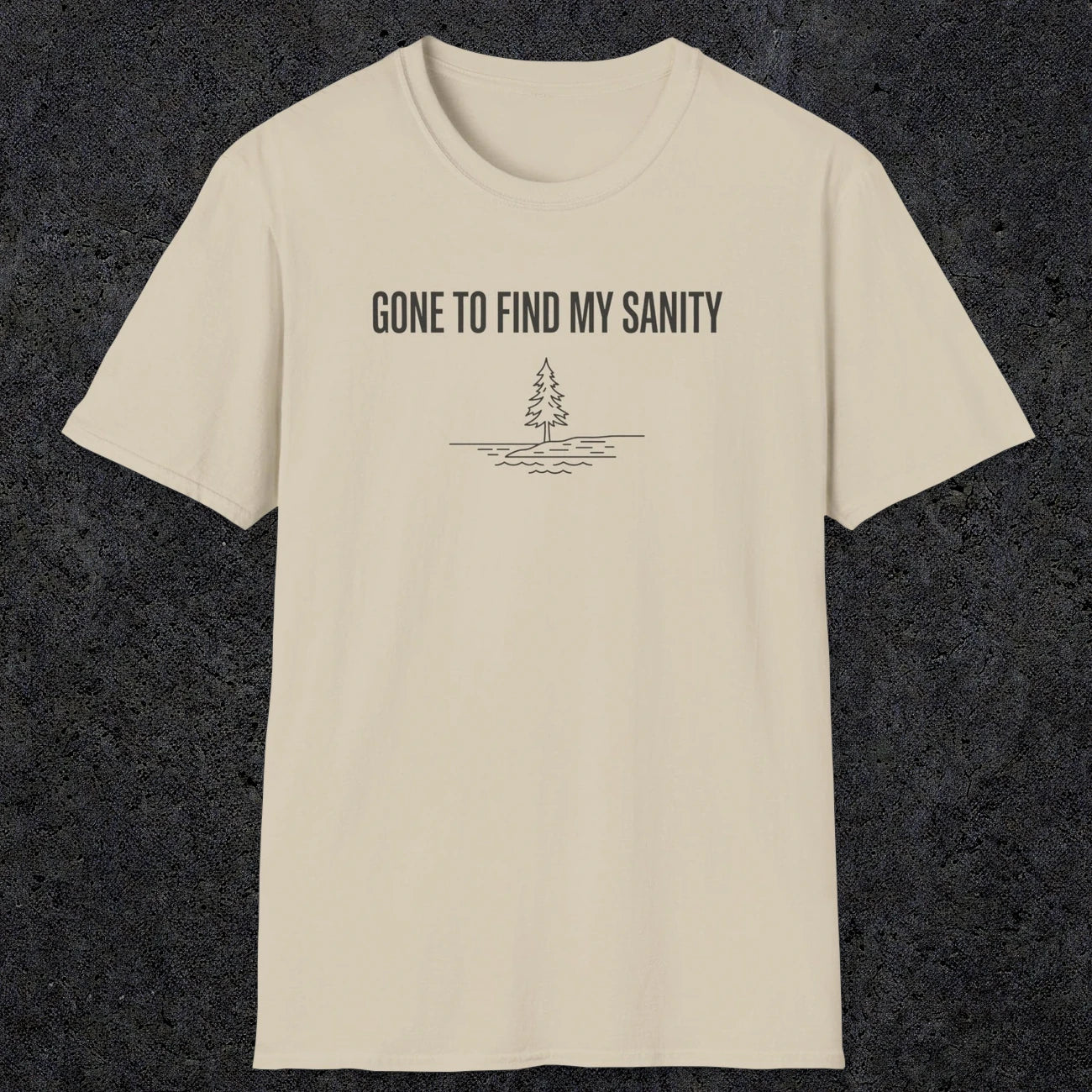 0671 Gone To Find My Sanity | Funny Dad T-Shirt | RustyDad