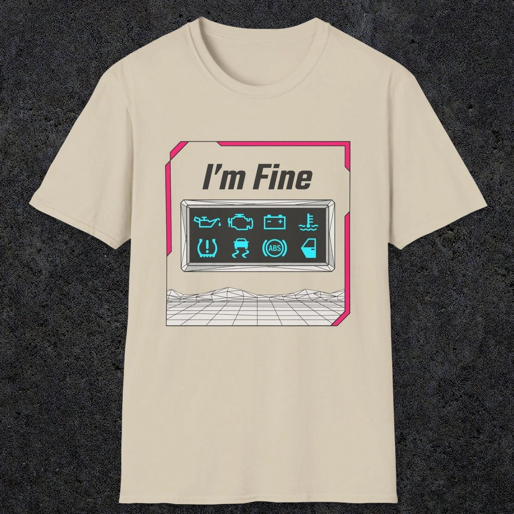 0494 I'M Fine | Funny Dad T-Shirt | RustyDad