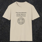052 The Soundtrack Of My 40's Is A Clicking Knee | Funny Dad T-Shirt | RustyDad