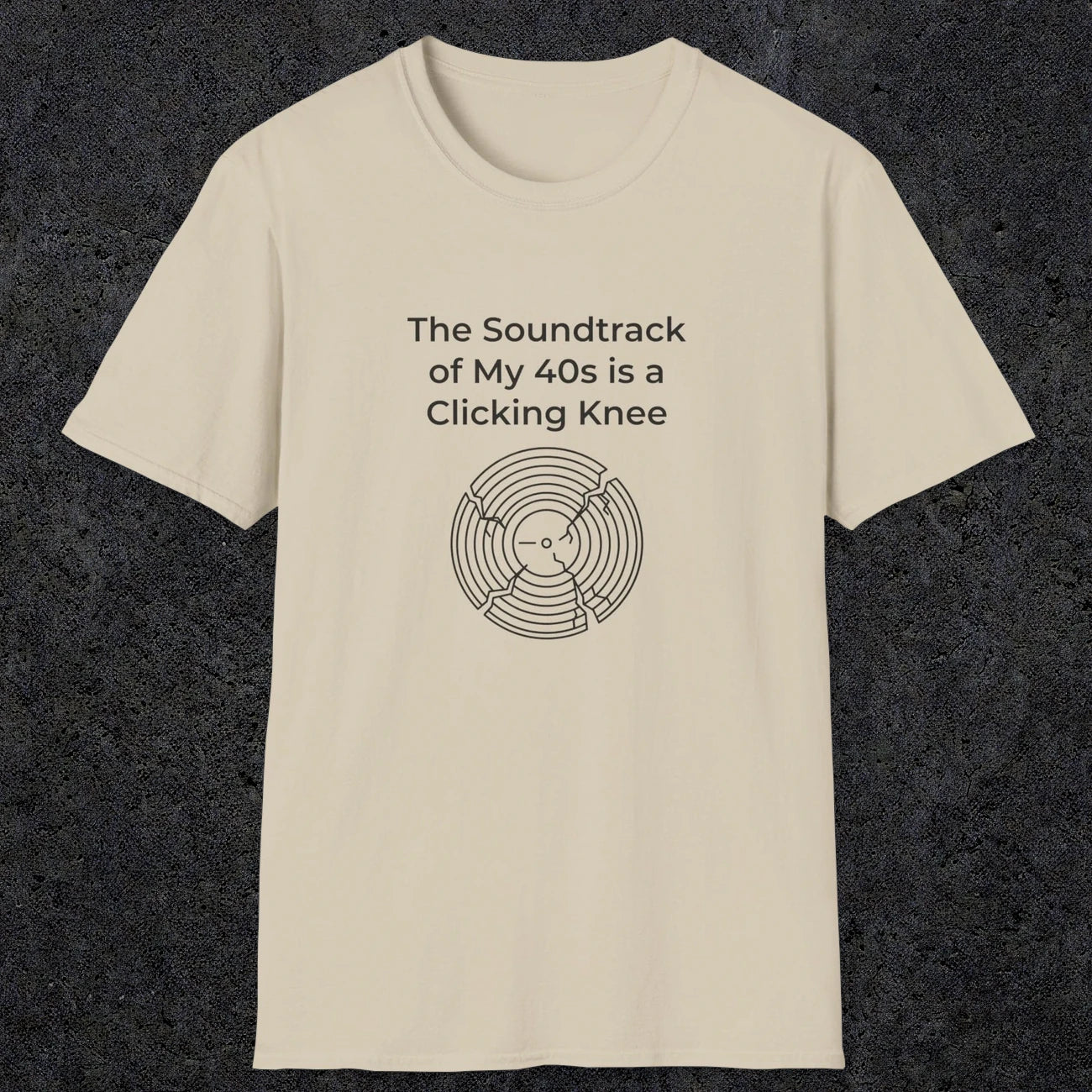 052 The Soundtrack Of My 40's Is A Clicking Knee | Funny Dad T-Shirt | RustyDad