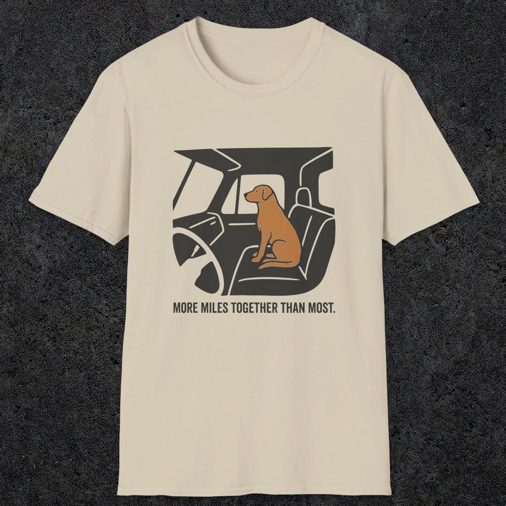 0240 More Miles Together Than Most | Funny Dad T-Shirt | RustyDad
