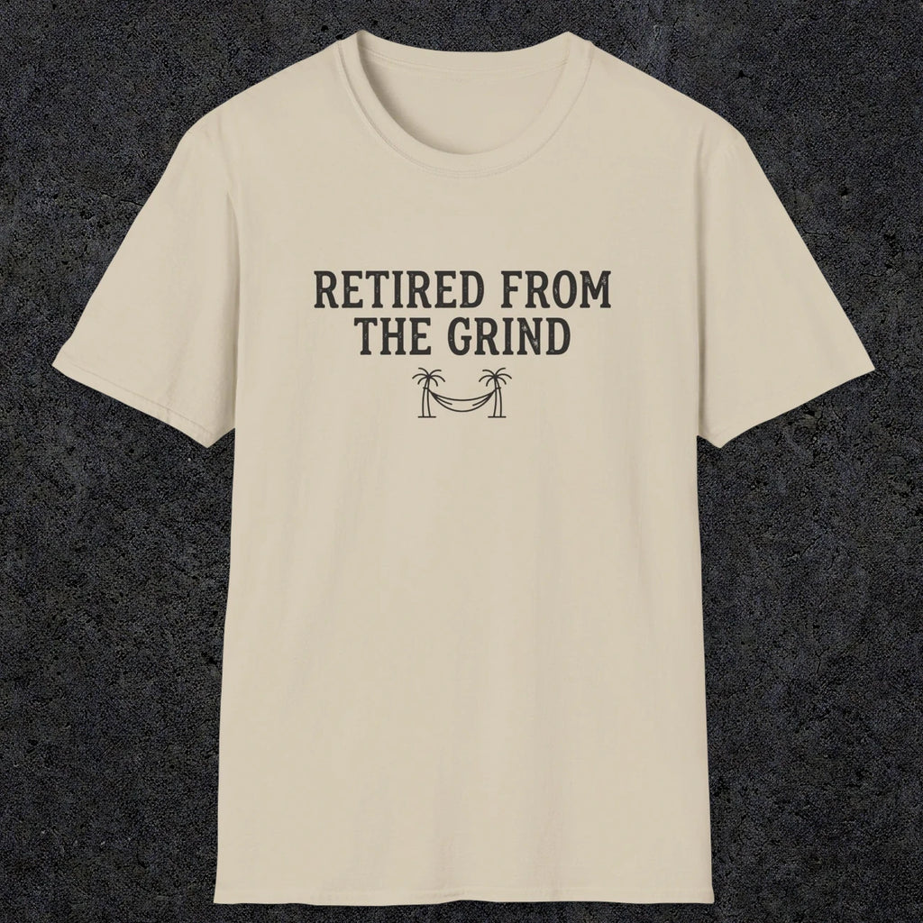 0081 Retired from the grind | Funny Dad T-Shirt | RustyDad