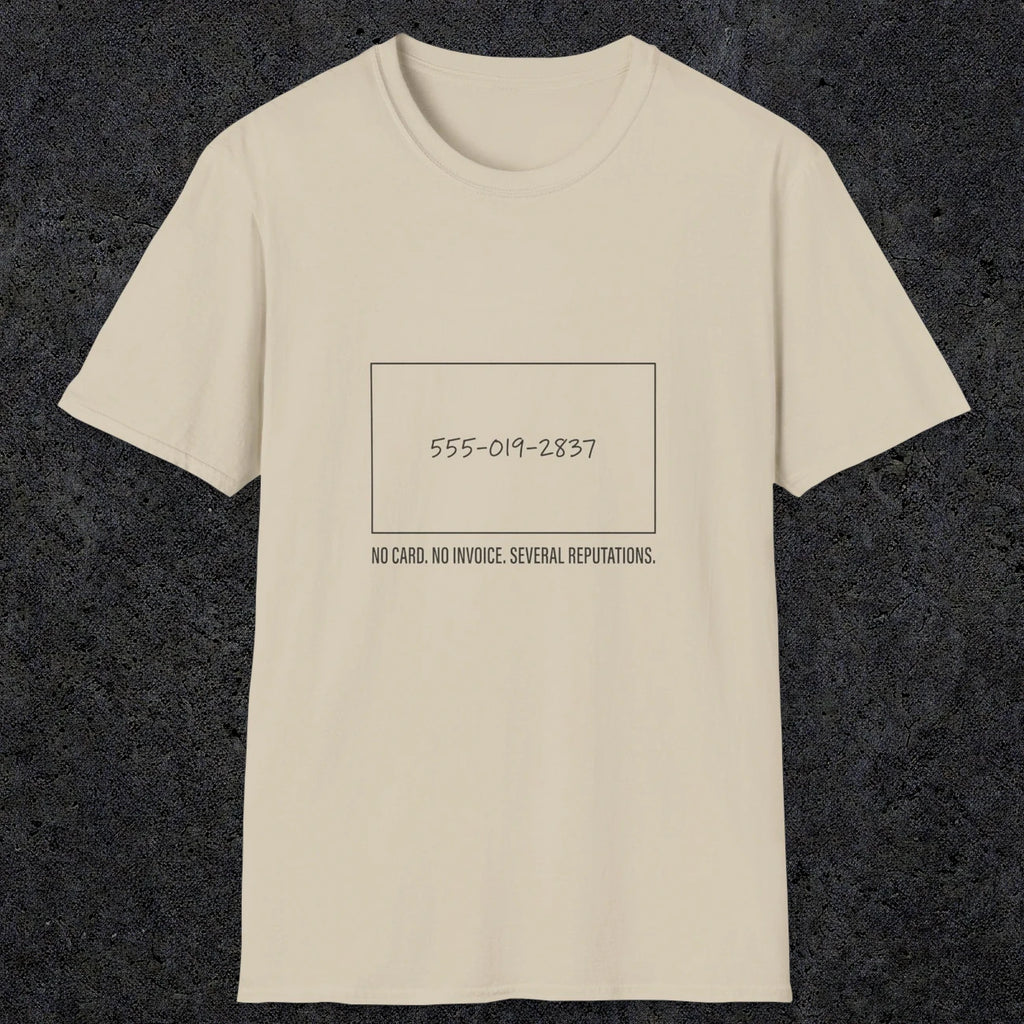 0146 No Card No Invoice Several Reputations | Funny Dad T-Shirt | RustyDad