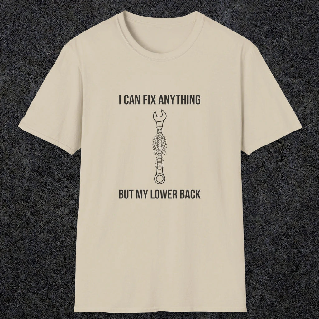 064 I can fix anything but my lower back | Funny Dad T-Shirt | RustyDad